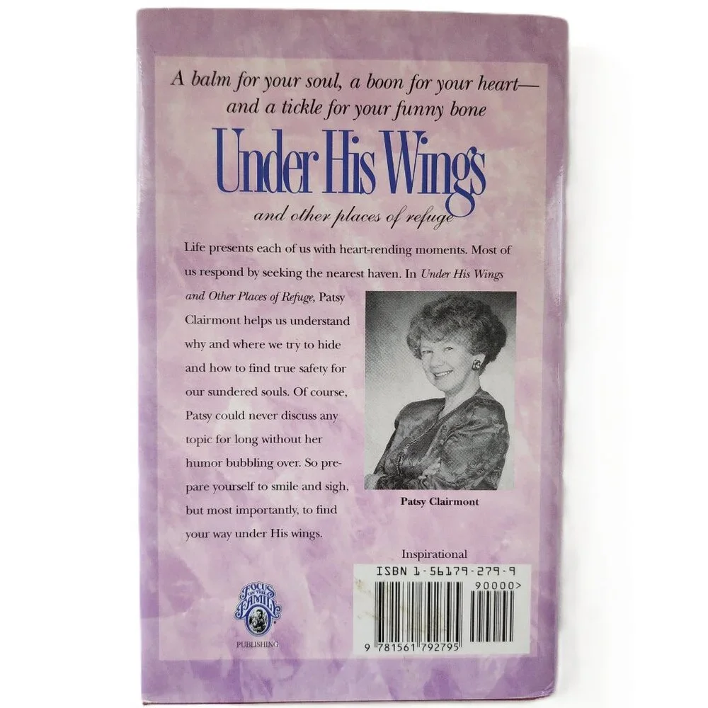 Under His Wings: and other places of refuge by Patsy Clairmont 1994 HC